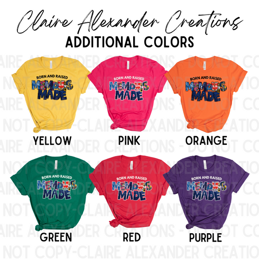 Born & Raised - Memphis Made | Claire Alexander Creations Official