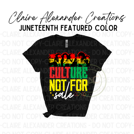 Culture Is Not For Sale - Black Excellence Edition