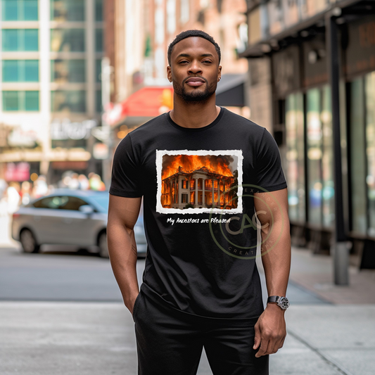 My Ancestors are Pleased - Nottoway Plantation Tee