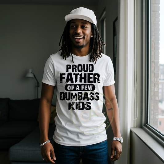Proud Father - Dumb Kids*