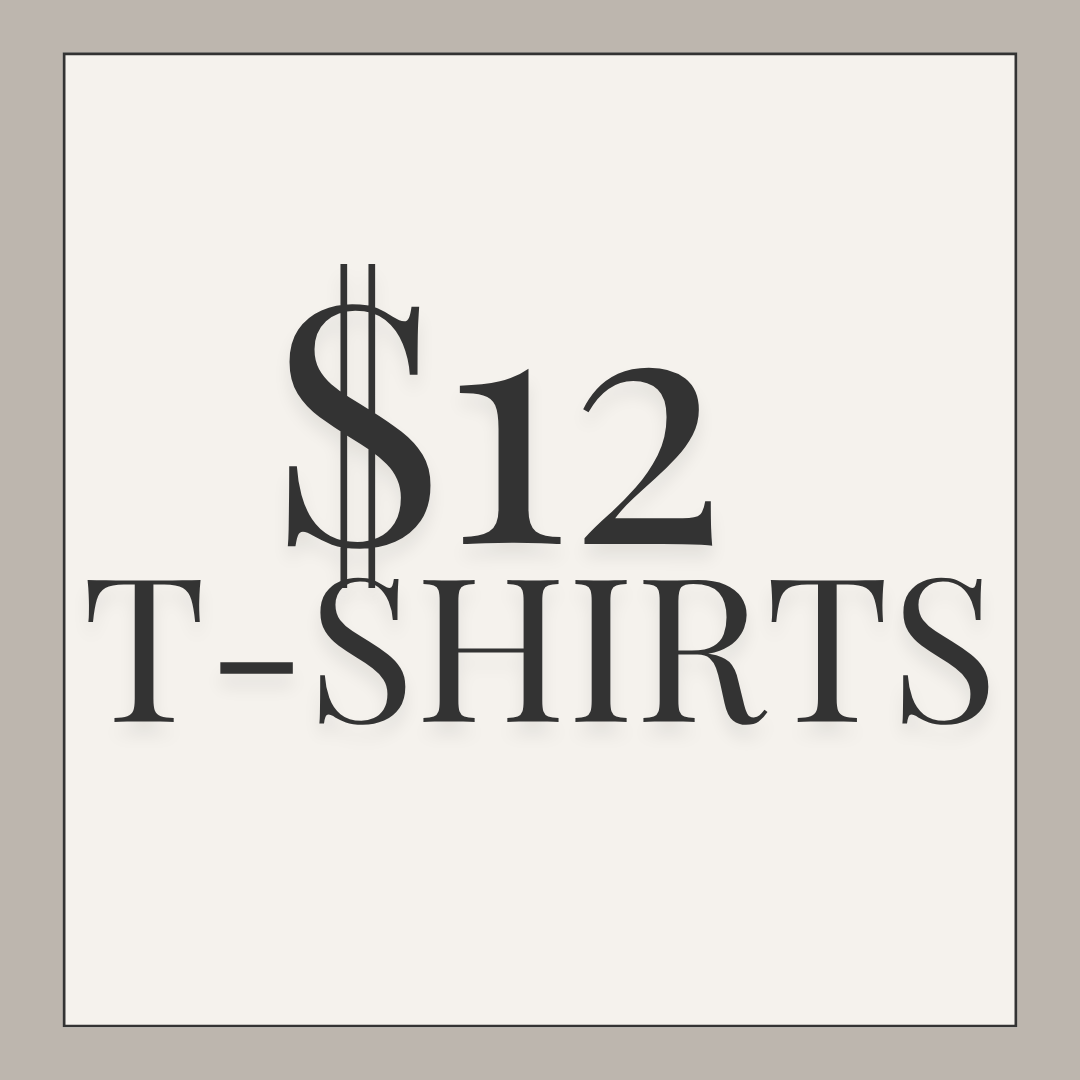 The $12 Tee Collection