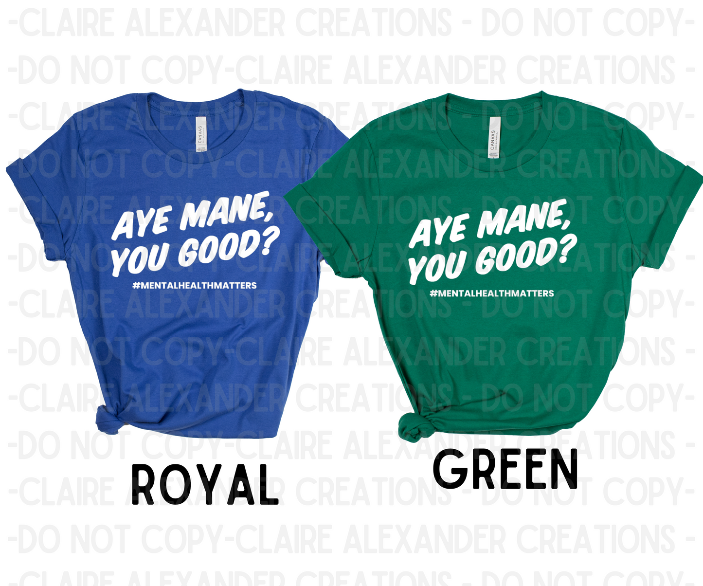 Aye Mane, You Good? Mental Health Awareness | Claire Alexander Official