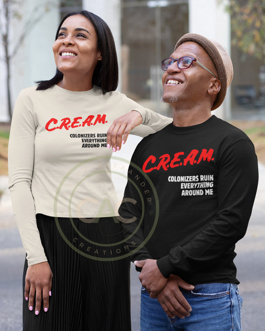 C.R.E.A.M Sweatshirt- Black History Month