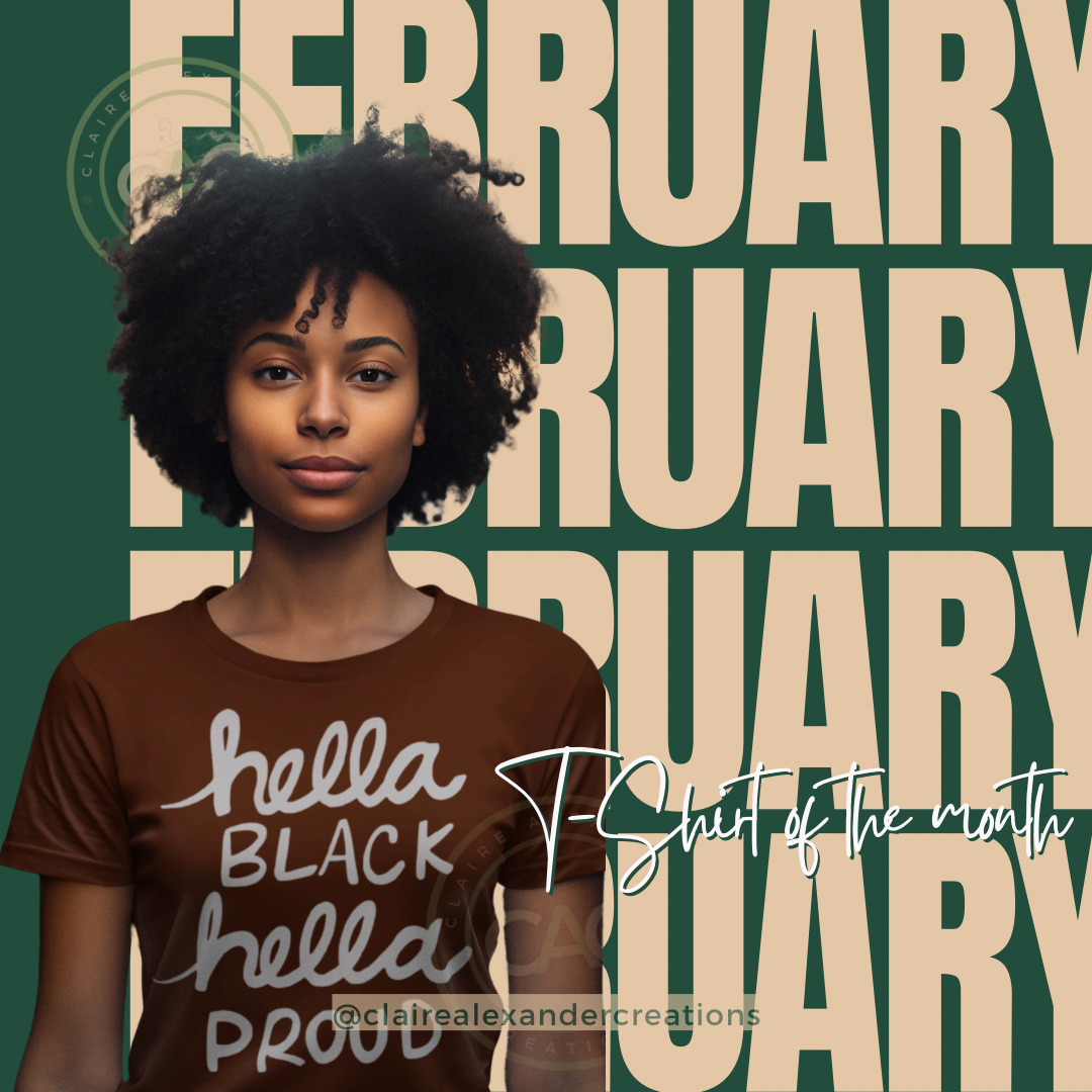 Hella Black - Feb T-Shirt of the month